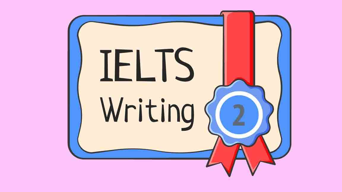 24 chủ đề IELTS Writing Task 2 thường gặp và hướng dẫn làm bài