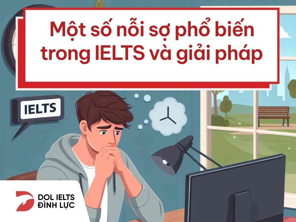 nỗi sợ phổ biến trong IELTS