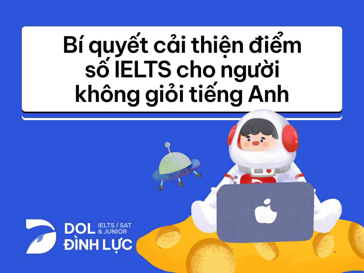 cách học IELTS cho người không giỏi tiếng Anh