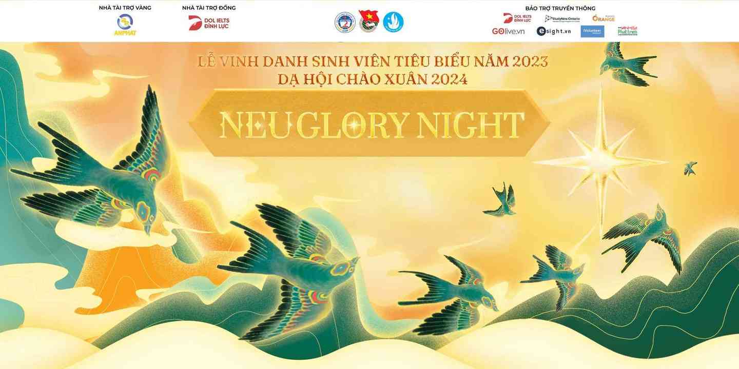NEU Glory Night 2024 - Bữa tiệc chào Xuân năm mới gắn với dấu ấn đặc biệt của Trường Đại học Kinh tế Quốc dân  