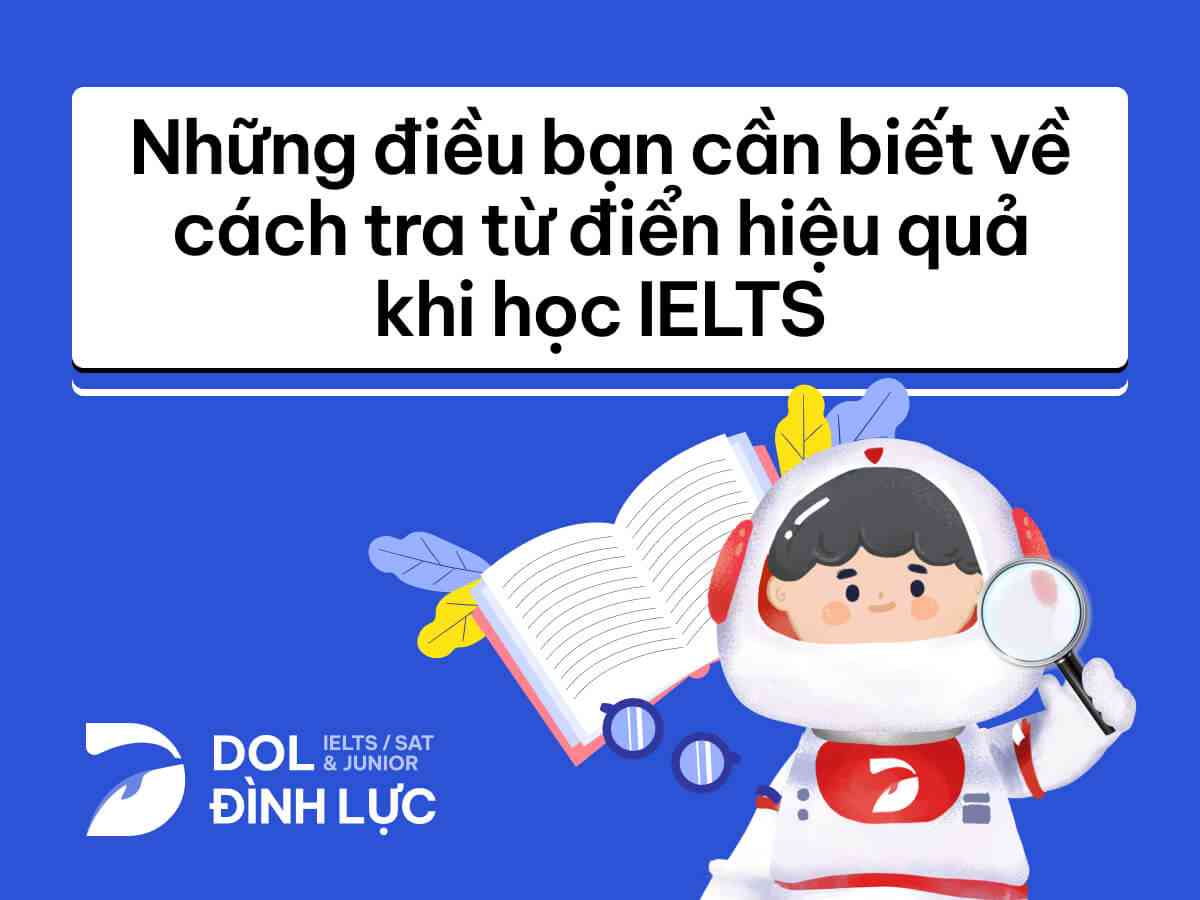 học cách tra từ điển khi ôn ielts