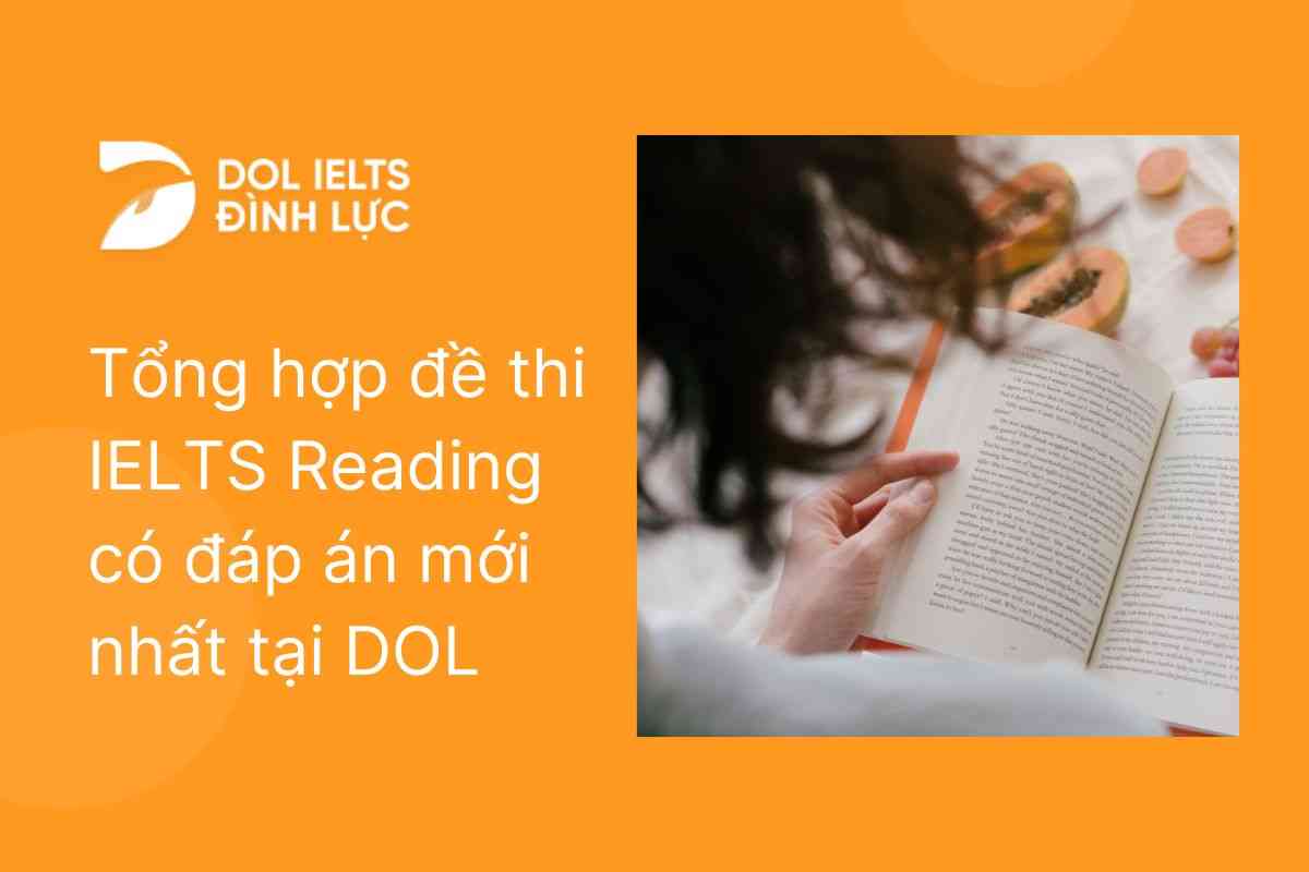 Tổng hợp đề thi IELTS Reading có đáp án chi tiết mới nhất