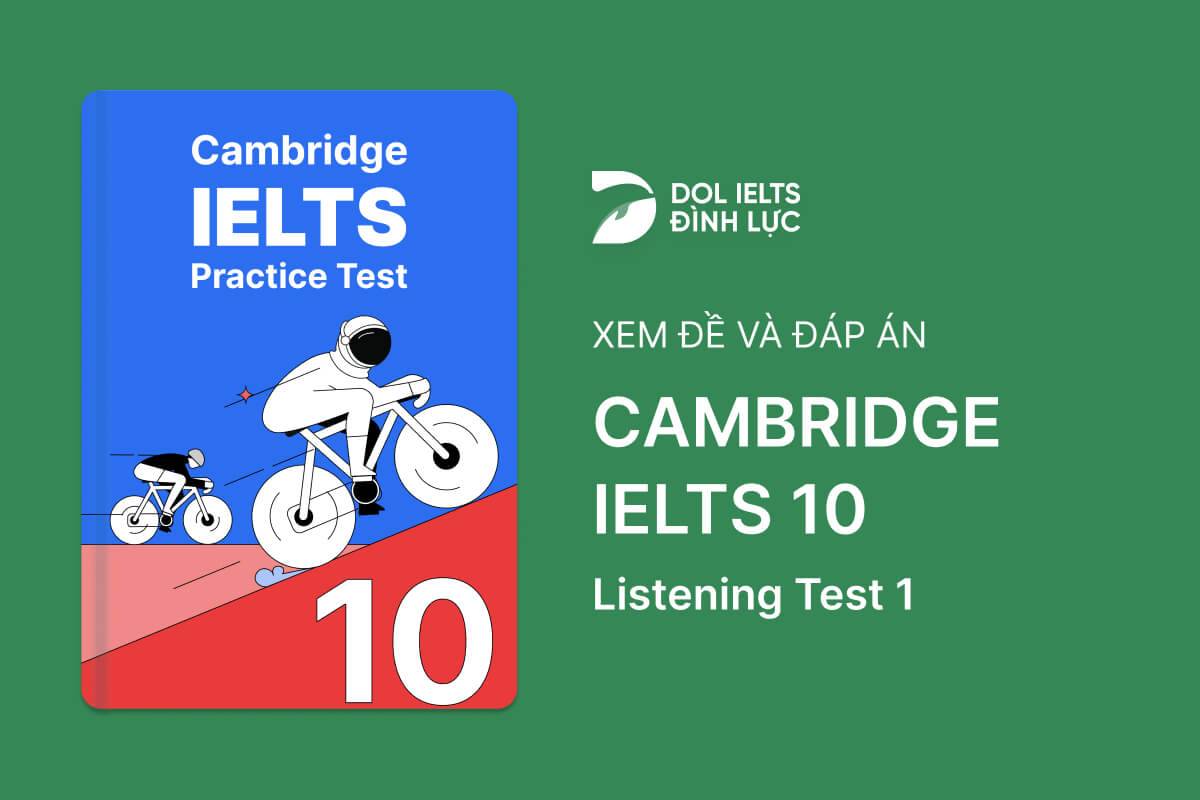 Cambridge IELTS 10 - Listening Test 1 With Practice Test, Answers And Explanation