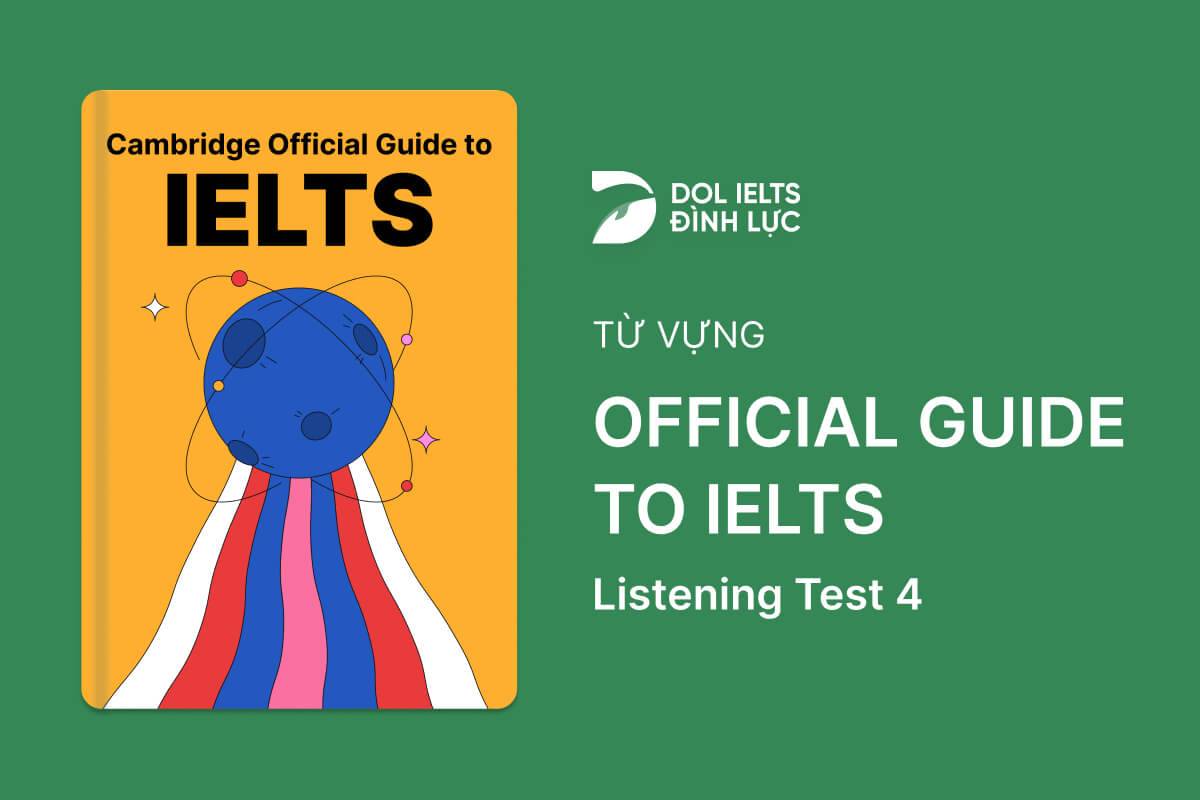 Từ Vựng IELTS Online Test Official Cambridge Guide To IELTS - Listening Test 4