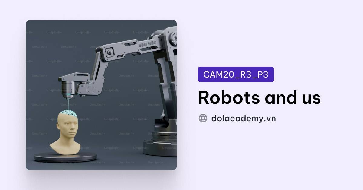 Robots and us IELTS Reading Answers with Explanation
