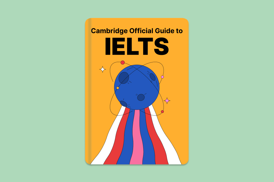 Official Cambridge Guide to IELTS